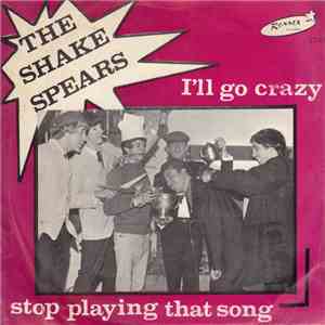 The Shake Spears - I'll Go Crazy album
