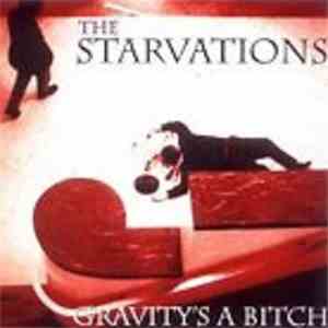 The Starvations - Gravity's A Bitch album