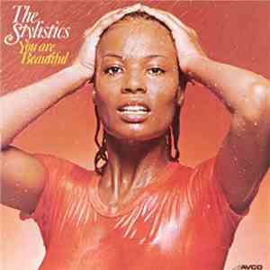 The Stylistics - You Are Beautiful album