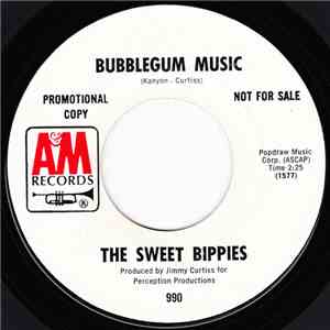 The Sweet Bippies - Bubblegum Music / Love, Anyway You Want It album