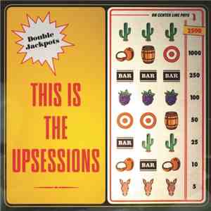 The Upsessions - This Is The Upsessions album