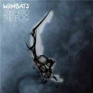 The Wombats - Jump Into The Fog album