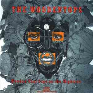 The Woodentops - Wooden Foot Cops On The Highway album