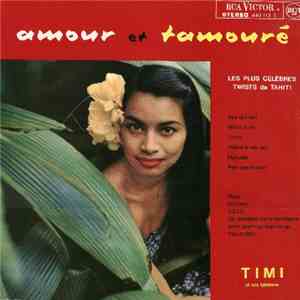 Timi Et Ses Tahitiens - Amour Et Tamouré album