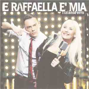 Tiziano Ferro - E Raffaella È Mia (Remix) album