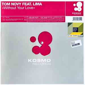 Tom Novy Feat. Lima - Without Your Love album
