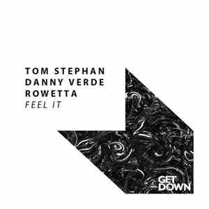 Tom Stephan, Danny Verde, Rowetta - Feel It album