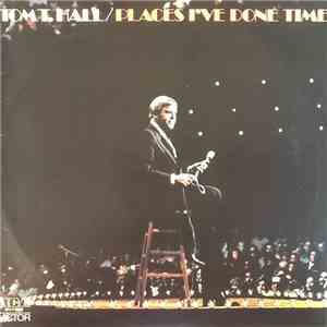 Tom T. Hall - Places I've Done Time album