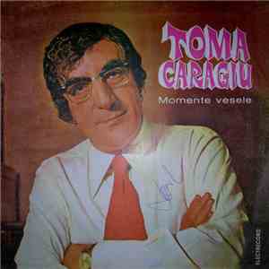 Toma Caragiu - Momente Vesele album