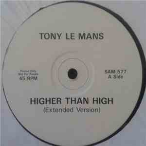 Tony LeMans - Higher Than High album