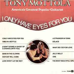 Tony Mottola - I Only Have Eyes For You album