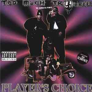 Too Much Trouble - Player's Choice album