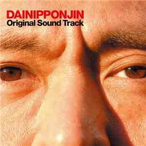Towa Tei / Hitoshi Matsumoto - Dainipponjin Original Sound Track album