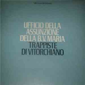 Trappiste Di Vittorchiano - Ufficio Dell'Assunzione Della B.V. Maria album