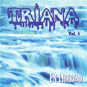 Triana  - En Libertad album