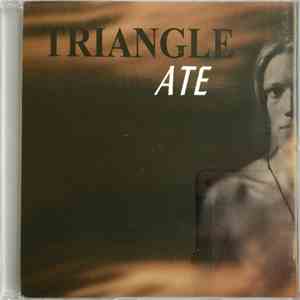 Triangle - Ate album