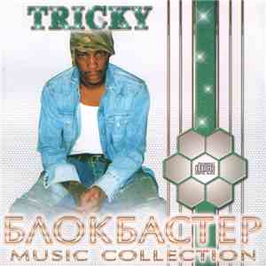 Tricky - Блокбастер Music Collection album