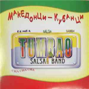 Tumbao Salsa Band - Македонци-Кубанци album
