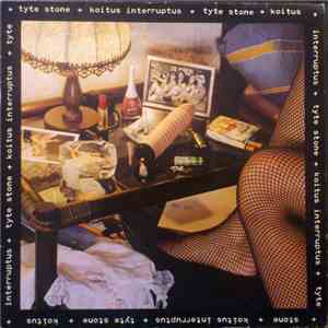 Tyte Stone - Koitus Interruptus album