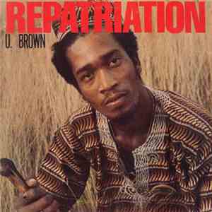 U Brown - Repatriation album