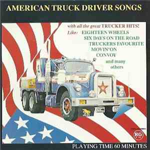 Unknown Artist - American Truck Driver Songs album