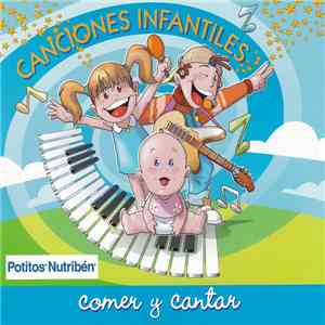 Unknown Artist - Canciones Infantiles - Comer Y Cantar album