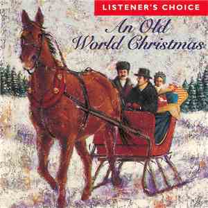Unknown Artist - Christmas Classics Vol. 3 - An Old World Christmas album
