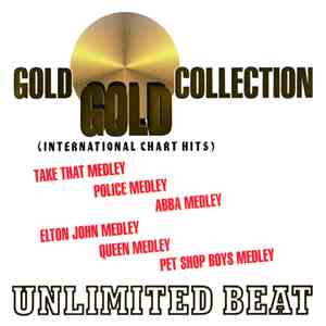 Unlimited Beat - Gold Gold Collection (International Chart Hits) album