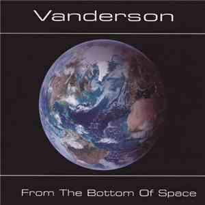 Vanderson  - From The Bottom Of Space album