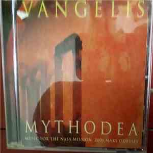 Vangelis - Mythodea (Music For The NASA Mission: 2001 Mars Odyssey) album