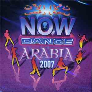 Various - الآن رقص = Now Dance Arabia 2007 album