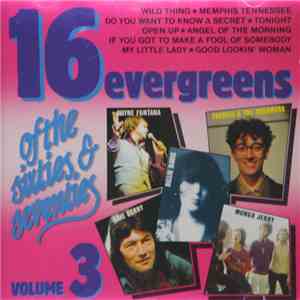 Various - 16 Evergreens Of The Sixties & Seventies Volume 3 album
