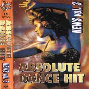 Various - Absolute Dance Hit News Vol. 3 album