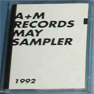 Various - A+M Records May Sampler 1992 album