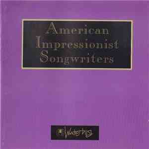 Various - American Impressionist Songwriters album
