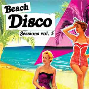 Various - Beach Disco Sessions Vol. 5 album