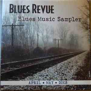 Various - Blues Revue - Blues Music Sampler - April/May 2003 album