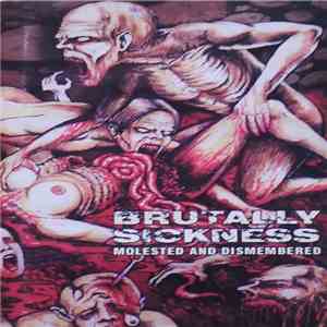 Various - Brutally Sickness - Mollested And Dismembered album
