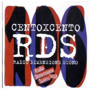 Various - Cento X Cento RDS Radio Dimensione Suono album