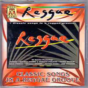 Various - Classic Songs In A Reggae Groove album
