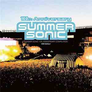 Various - Decade Of Summer Sonic - Summer Sonic 10th Anniversary Compilation: EMI Edition album