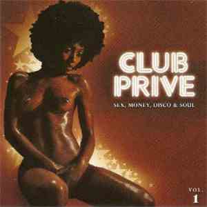 Various, DJ Bronco - Club Privé Sex, Money, Disco & Soul Vol.1 album