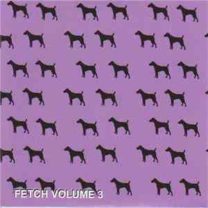 Various - Fetch Volume 3 album