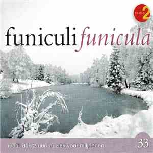 Various - Funiculi Funicula 33 album