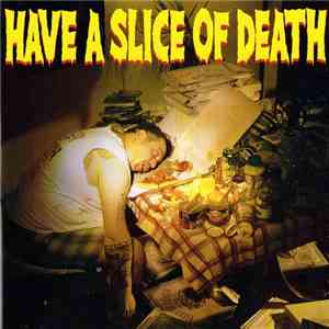 Various - Have A Slice Of Death album