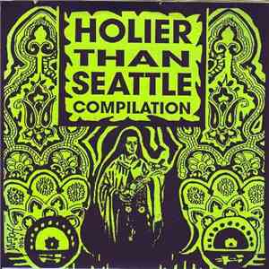 Various - Holier Than Seattle Compilation album