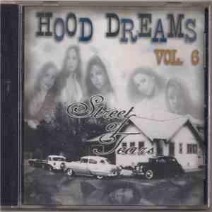 Various - Hood Dreams Volume 6 Street Of Tears album
