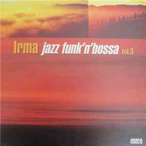Various - Irma Jazz Funk'N'Bossa Vol.3 album