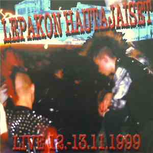 Various - Lepakon Hautajaiset - Live 12.-13.11.1999 album
