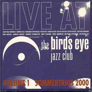 Various - Live At The Bird's Eye Jazzclub Volume 1: Sommertrios 2000 album